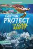 Can_you_protect_the_coral_reefs_