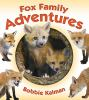 Fox_family_adventures