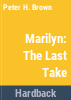 Marilyn--the_last_take