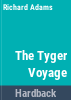 The_tyger_voyage