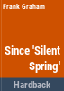 Since_Silent_spring