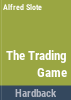 The_trading_game