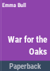 War_for_the_oaks