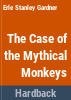 The_case_of_the_mythical_monkeys