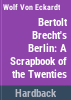 Bertolt_Brecht_s_Berlin