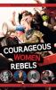 Courageous_women_rebels