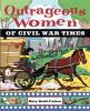 Outrageous_women_of_Civil_War_times