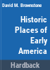 Historic_places_of_early_America