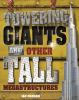 Towering_giants_and_other_tall_megastructures