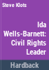 Ida_Wells-Barnett__civil_rights_leader