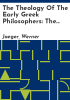 The_theology_of_the_early_Greek_philosophers