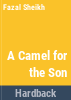 A_camel_for_the_son