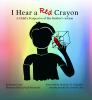I_hear_a_red_crayon