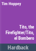 Tito__the_firefighter__