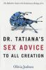 Dr__Tatiana_s_sex_advice_to_all_creation