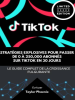 Strat__gies_Explosives_pour_Passer_de_0____250_000_Abonn__s_sur_TikTok_en_30_Jours