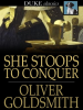She_Stoops_to_Conquer__or__The_Mistakes_of_a_Night__A_Comedy