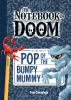 Pop_of_the_bumpy_mummy