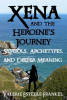 Xena_and_the_Heroine_s_Journey__Symbols__Archetypes__and_Deeper_Meaning