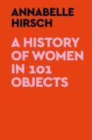 A_history_of_women_in_101_objects